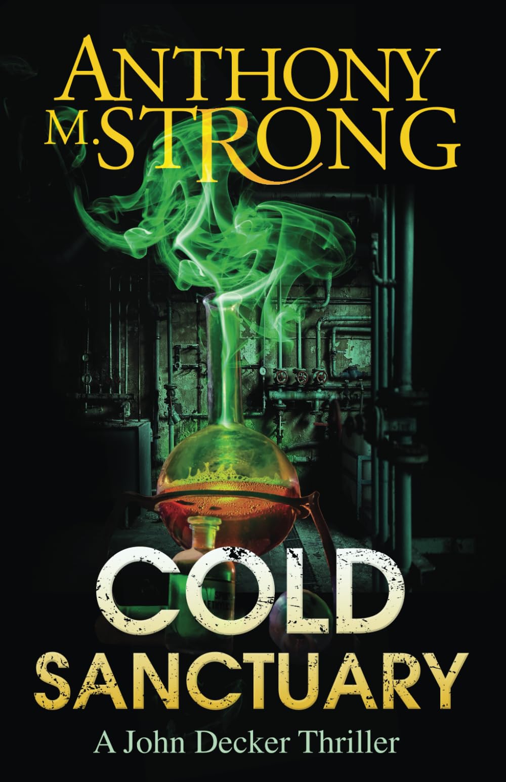 Cold Sanctuary (John Decker Supernatural Thrillers) Paperback – June 17, 2016