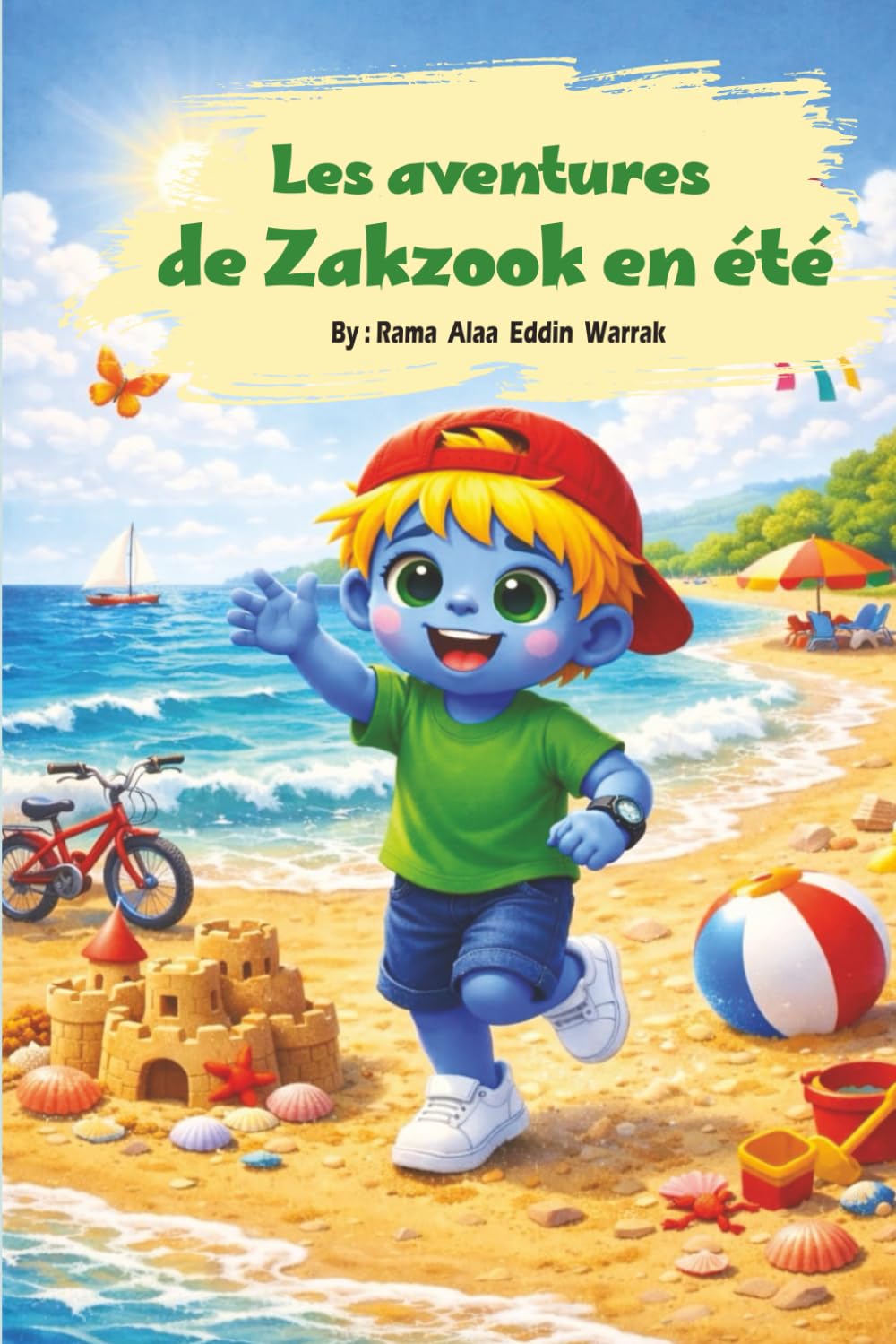 Les aventures de Zakzook en été: Une histoire illustrée amusante pour enfants – Vacances d’été, plage, imagination et apprentissage | Livre pour enfants de 3 à 8 ans