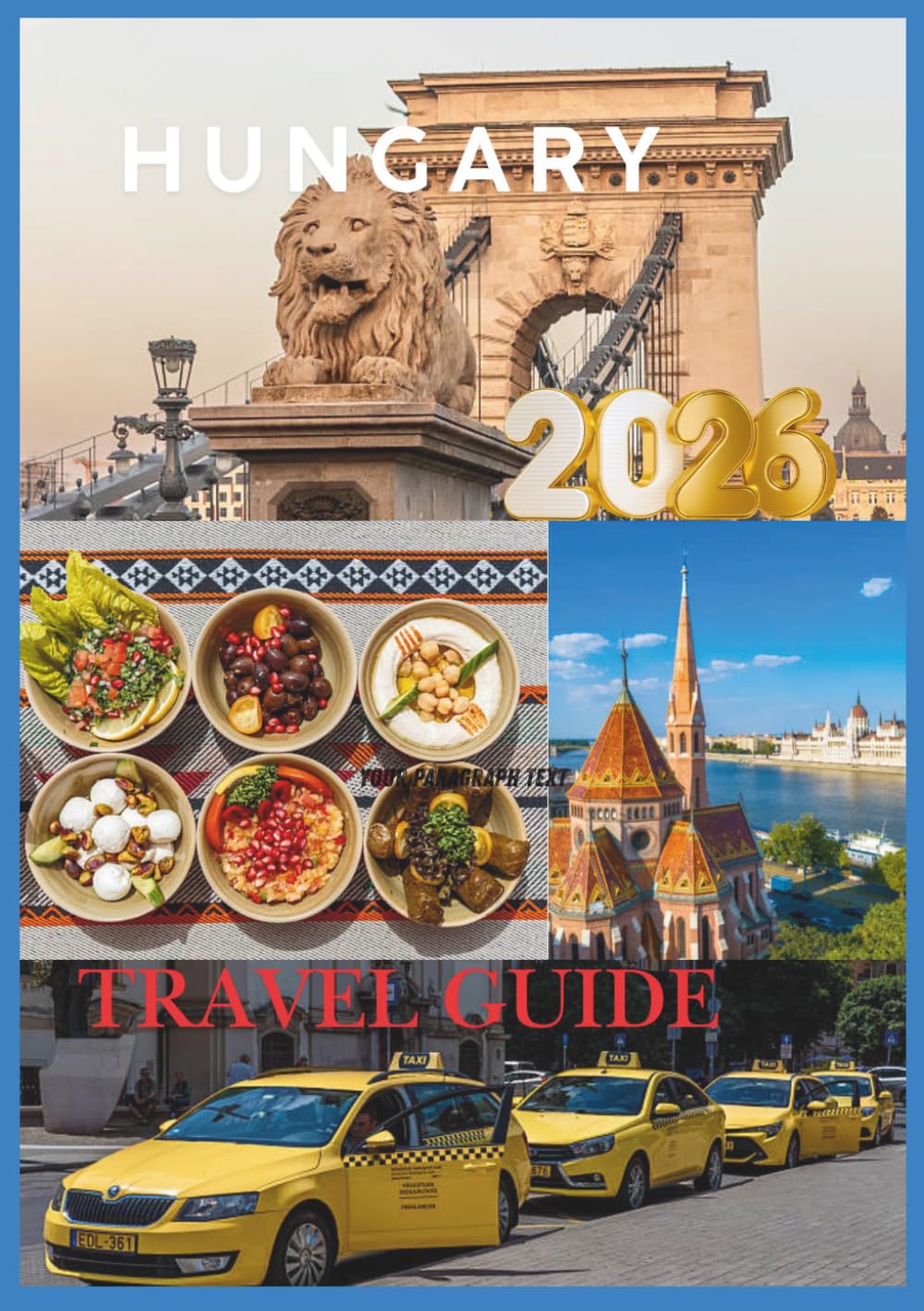 HUNGARY TRAVEL GUIDE 2026: Explore Budapest, Hidden Gems, and Authentic Hungarian Culture