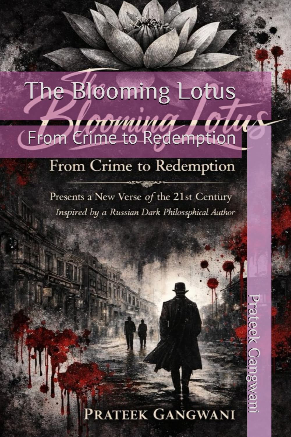 The Blooming Lotus: From Crime to Redemption