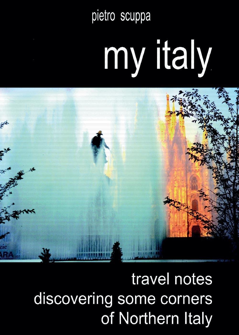 Eviter pièges touristiques Italie du Nord guide et carnet de voyage pour découvrir le vrai pays
