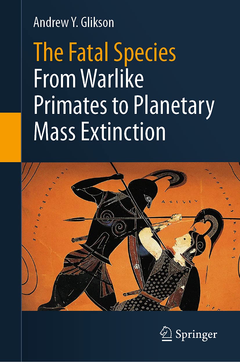 The Fatal Species Primates Warlike Plan Comprendre l'Origine des Crises Mondiales
