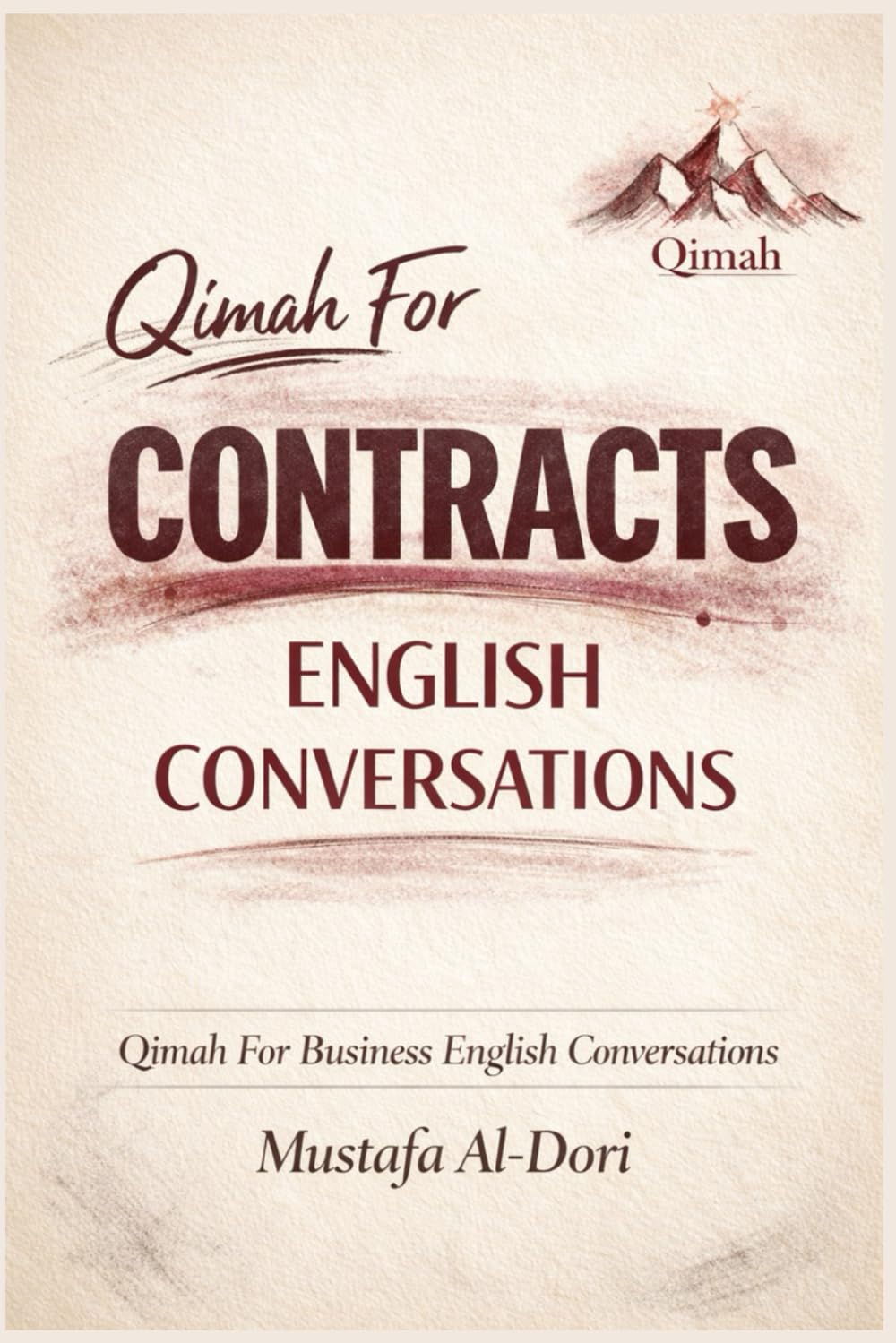 Qimah For Contracts English Conversations (Qimah For Business English Conversations)