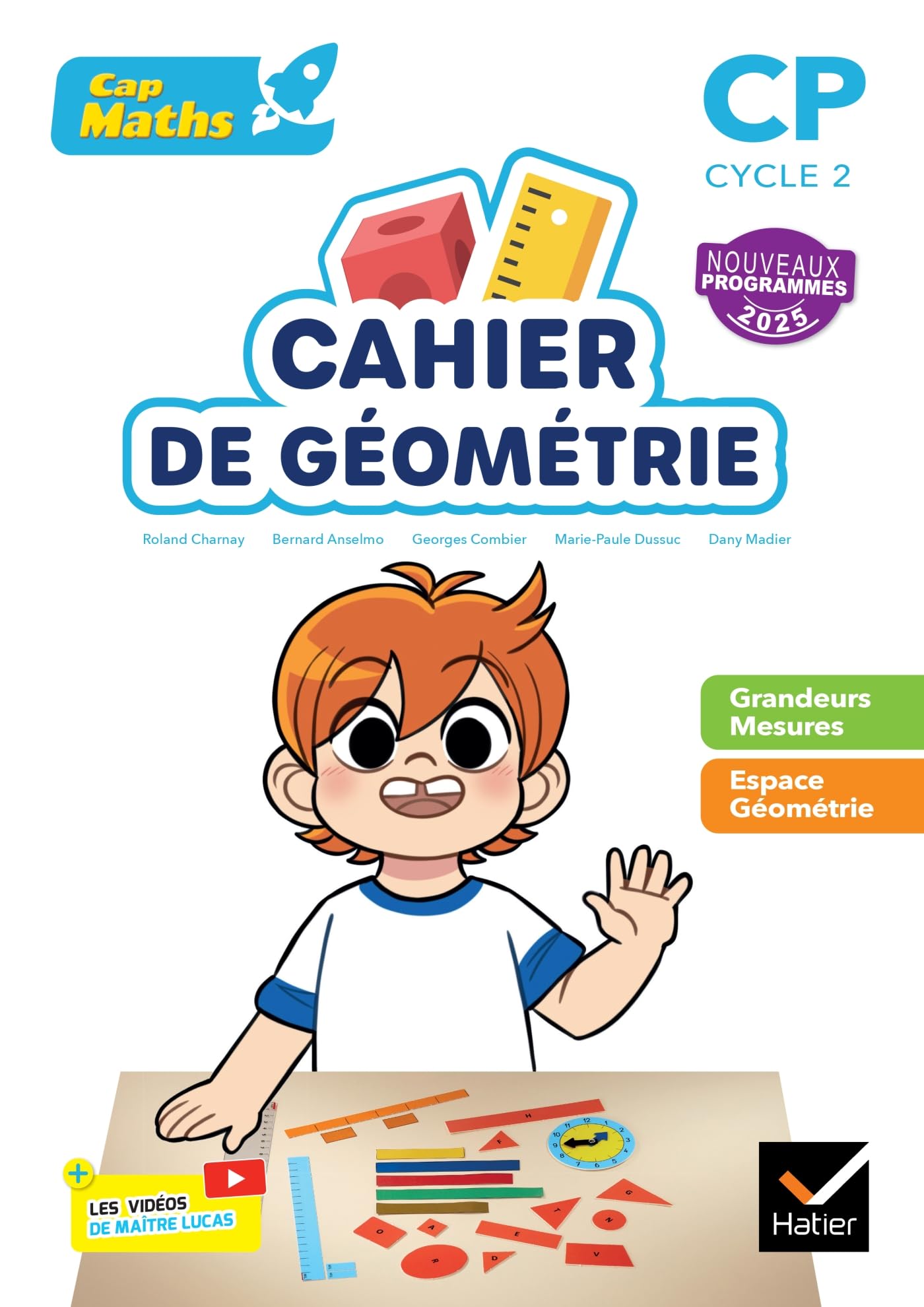 Cap Maths CP - Ed. 2025 - Cahier de Géométrie-​Mesure