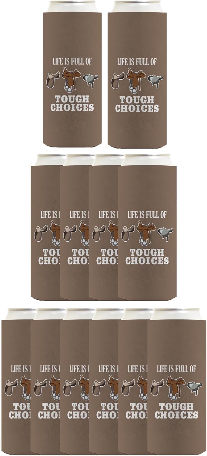 Horse Gifts For Men Life Is Full Of Tough Choices Horse Saddles 12-Pack Ultra Slim Can Thermocoolers
