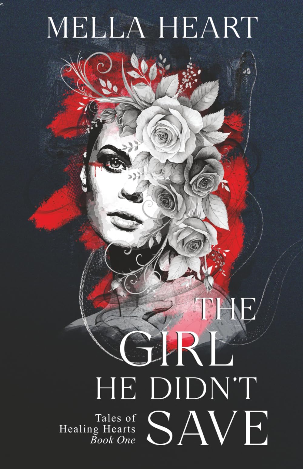 The Girl He Didn't Save: A Dark Contemporary Second Chance Romance: 1 (Tales of Healing Hearts)