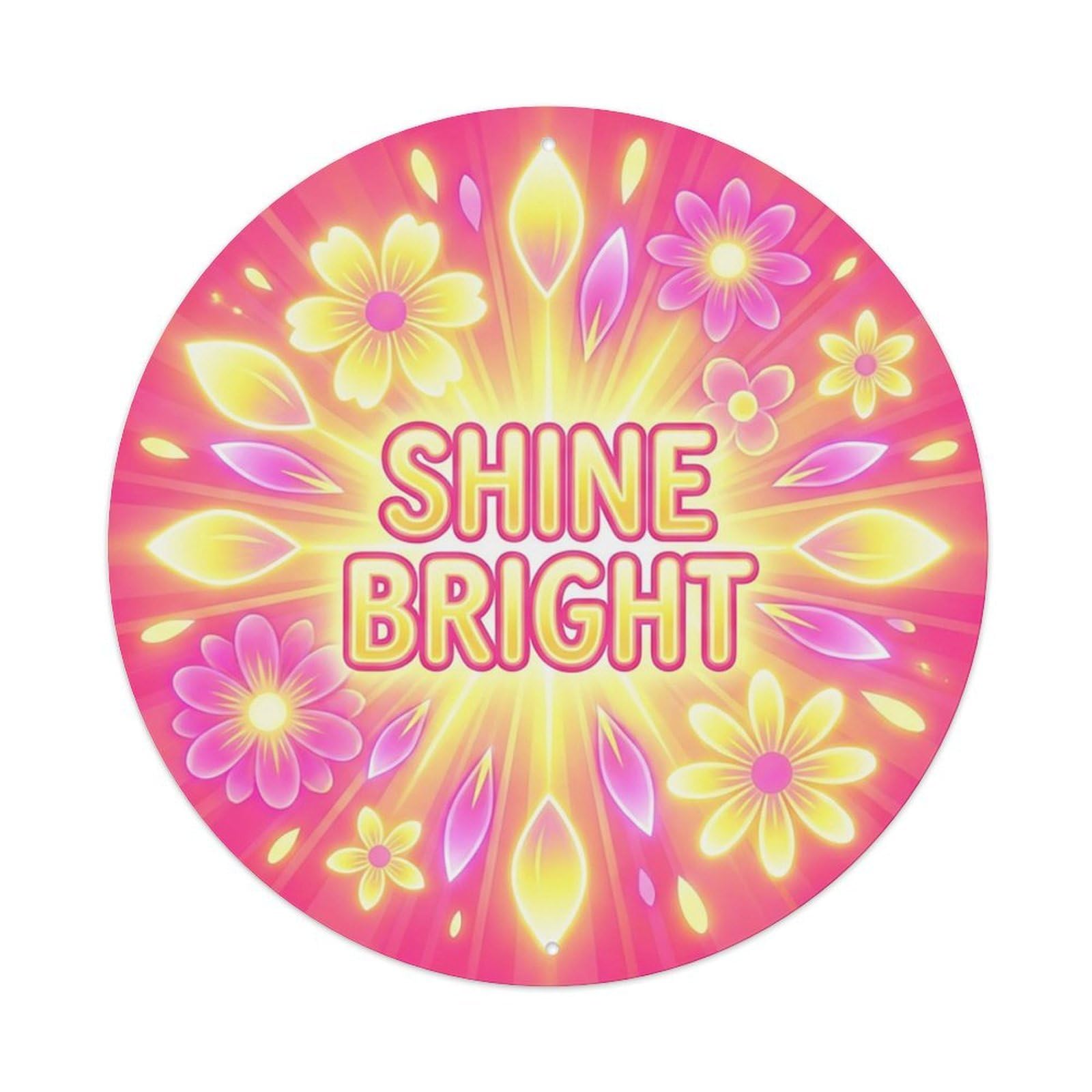 Vibrant She Shed Floral Shine Bright Metal Tin Sign