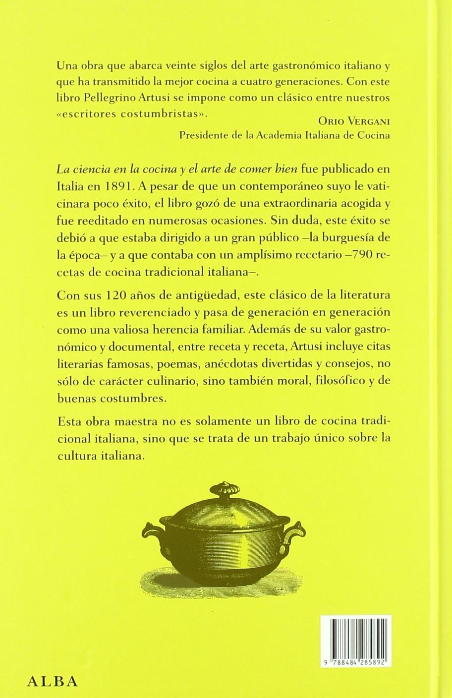 La ciencia en la cocina y el arte de comer bien: El primer recetario de cocina italiana de la historia