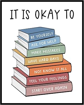It Is Okay To Poster for Kids, SEL Classroom Decor, Emotional Safety Wall Art, Self Acceptance & Growth Mindset Print for Bedroom, Calm Corner, Counselor Office & Homeschool Room, Unframed 8x10, Unframed