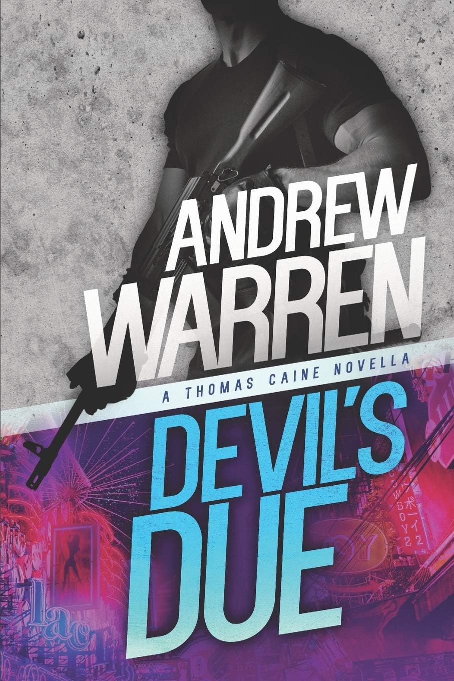 Devil's Due: A Thomas Caine Prequel (Thomas Caine Thrillers Book 1)
