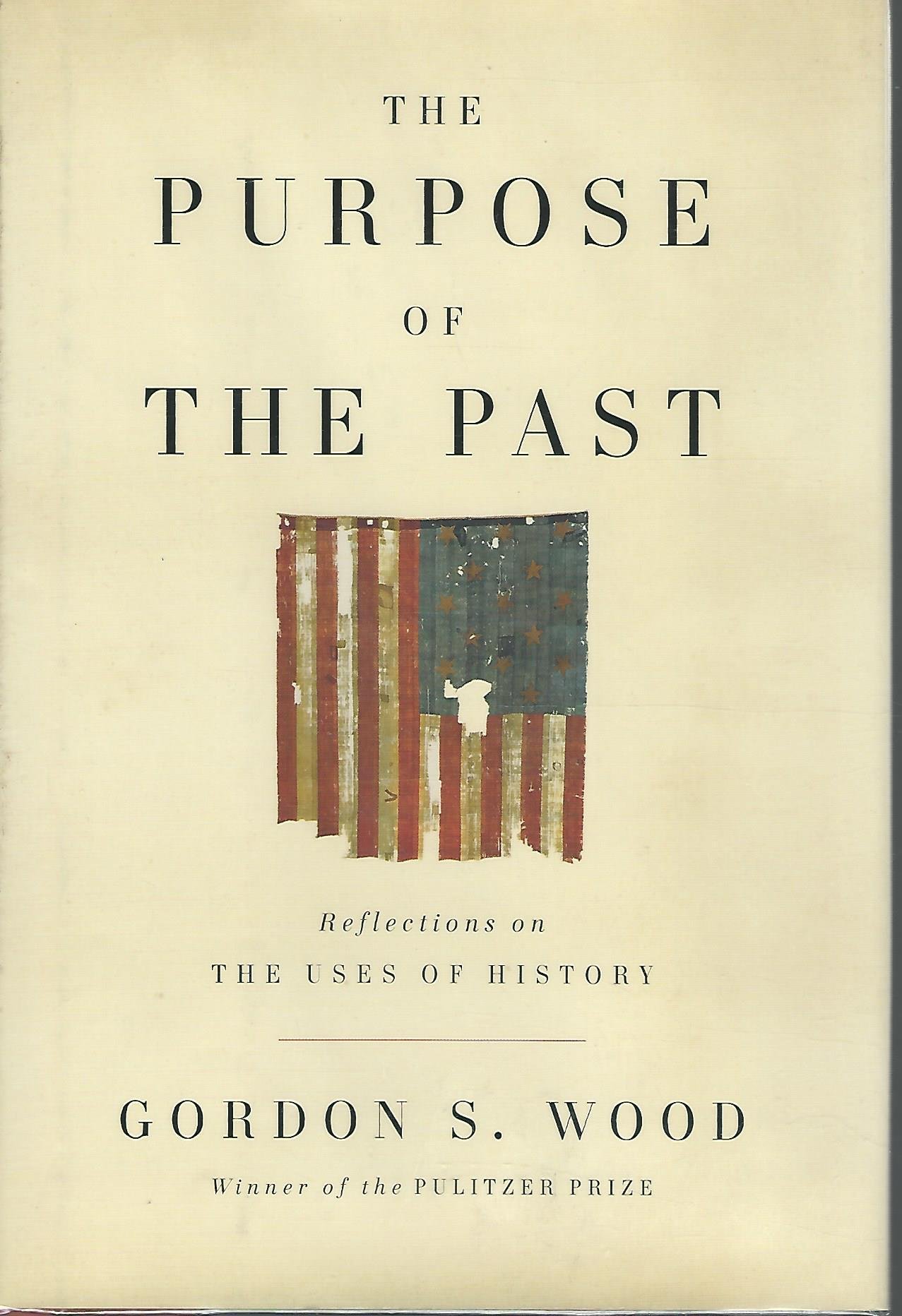 Buy The Purpose of the Past: Reflections on the Uses of History — BookShops.in