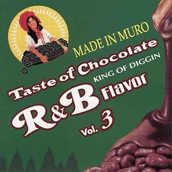 洋楽 MURO / TASTE OF CHOCOLATE R&B FLAVOR My00MzgwLmpwZWc.jpeg