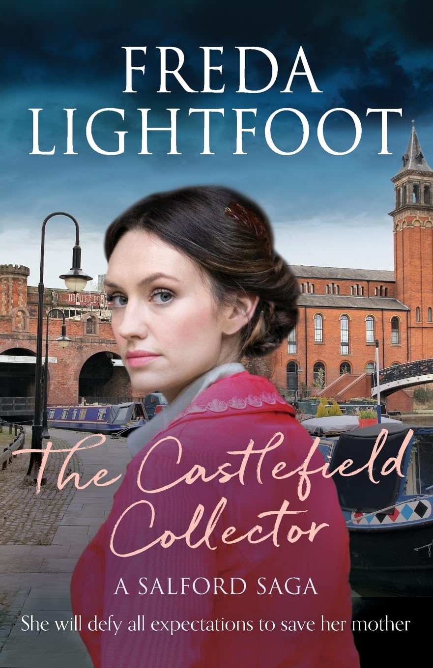 The Castlefield Collector by Freda Lightfoot PAPERBACK 9781788638050