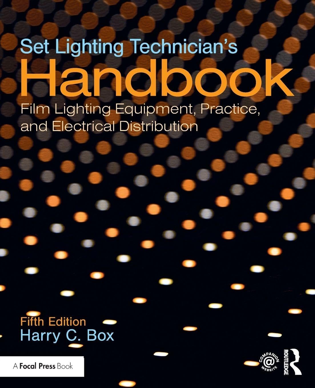 Set Lighting Technician's Handbook      5th Edition