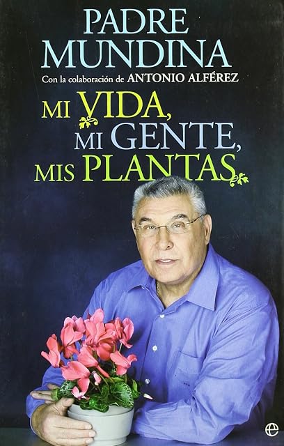 Portada de Mi Vida Mi Gente Mis Plantas
