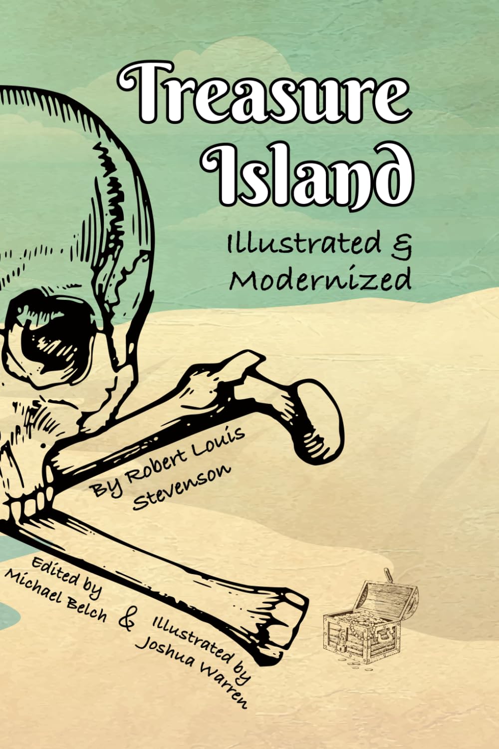 Treasure Island (Modernized, Annotated, and Illustrated)