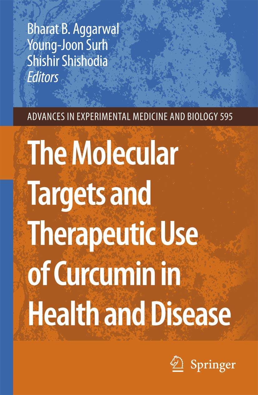 Buy The Molecular Targets and Therapeutic Uses of Curcumin in Health ...
