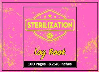 Sterilization Log Book: Autoclave Record Keeping for Temperature, Pressure & Compliance Tracking