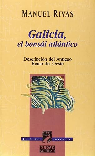 Galicia El Bonsai Atlantico