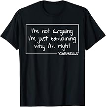CARMELLA Quote Personalized Name Funny Birthday Gift Idea T-Shirt