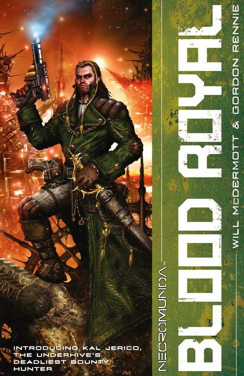 Blood Royal (Necromunda Book 1)