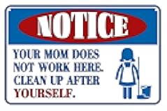 Notice Your Mom Does Not Work Here Funny Tin Sign Work Office Cubicle Breakroom Home Shop Decor 5.5x8 inhces