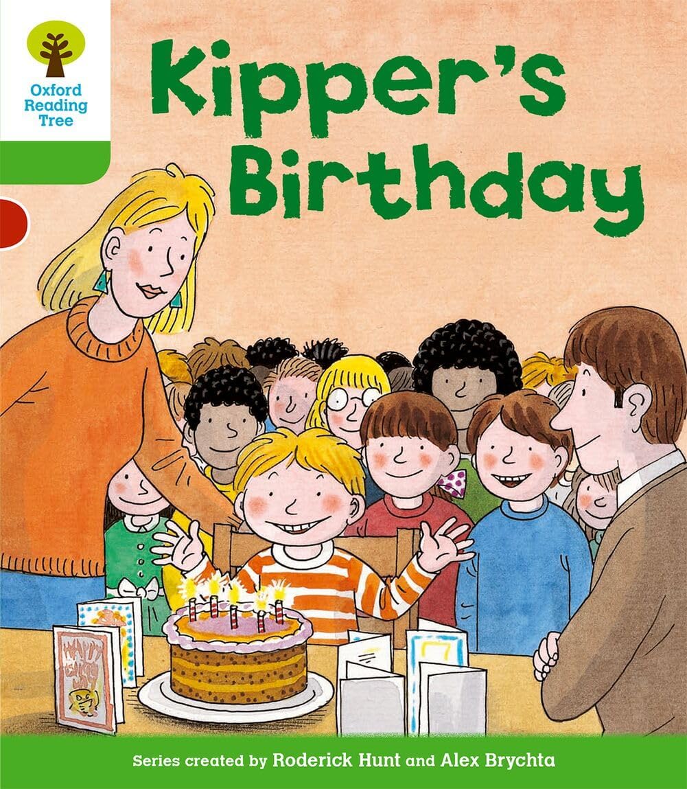 Oxford Reading Tree: Level 2: More Stories A: Kipper's Birthday (Oxford Reading Tree, Biff, Chip and Kipper Stories New Edition 2011)