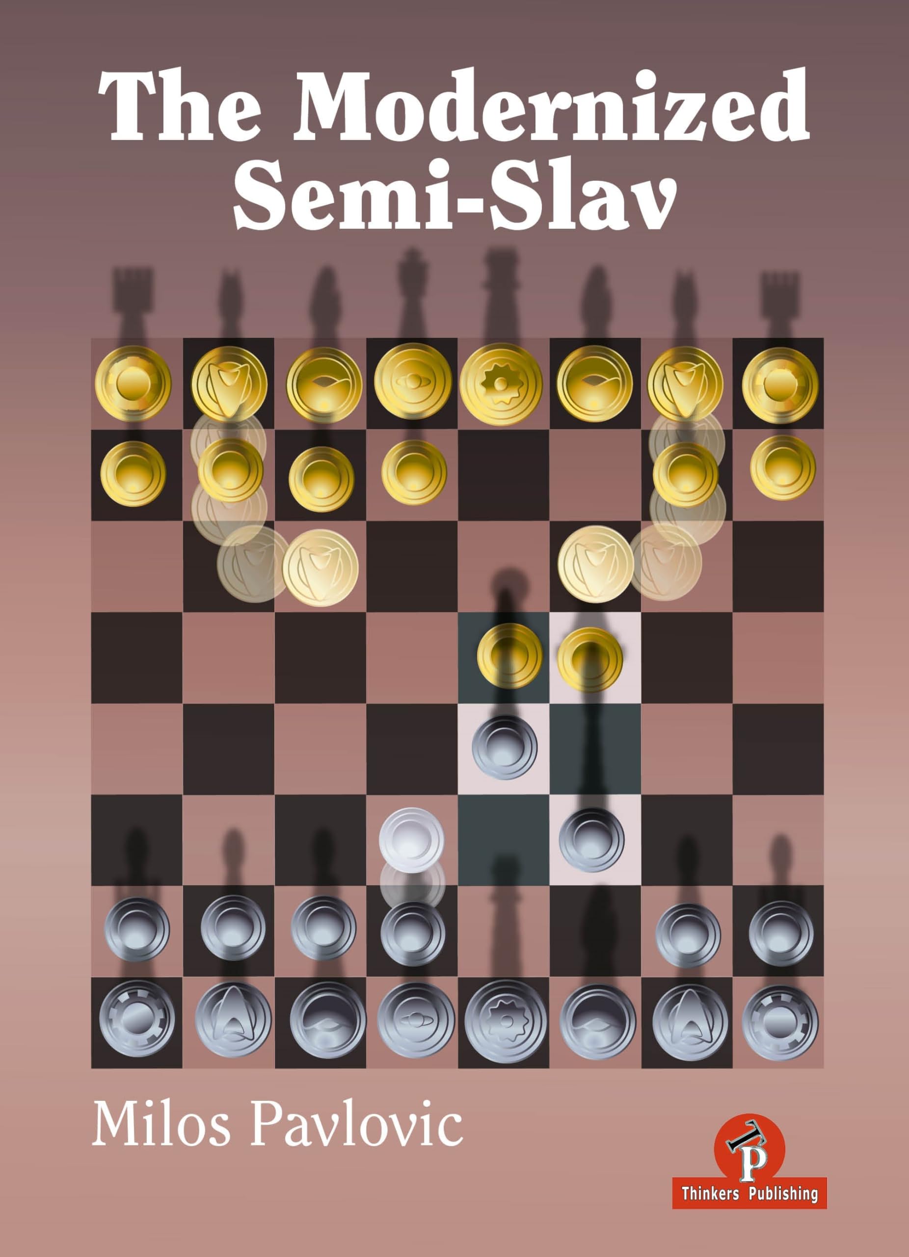 The Modernized SemiSlav by Milos Pavlovic HARDBACK 9789464787597