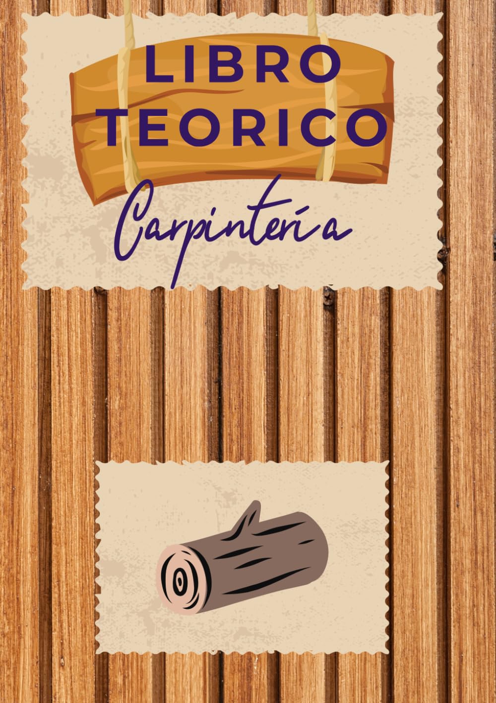 BASICO DE CARPINTERIA: LIBRO TEORICO PARA AUTODIDACTAS
