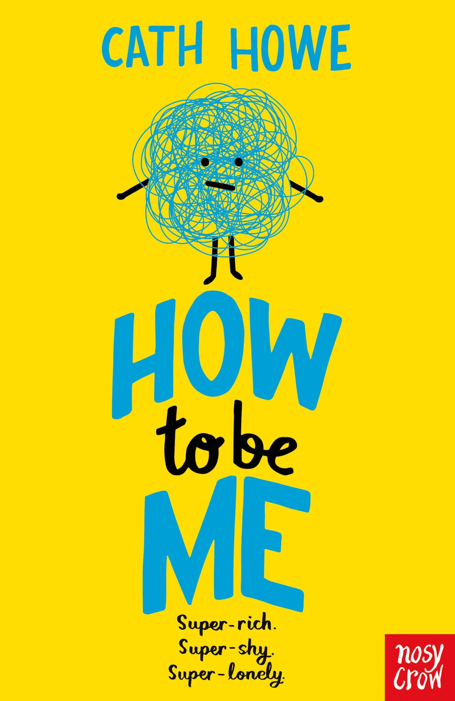 Nosy Crow Ltd How to be Me