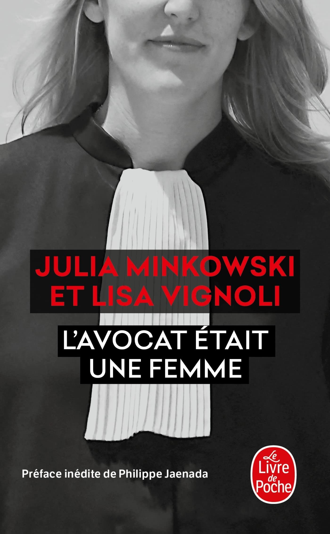 L'avocat était une femme: Le Procès de leur vie