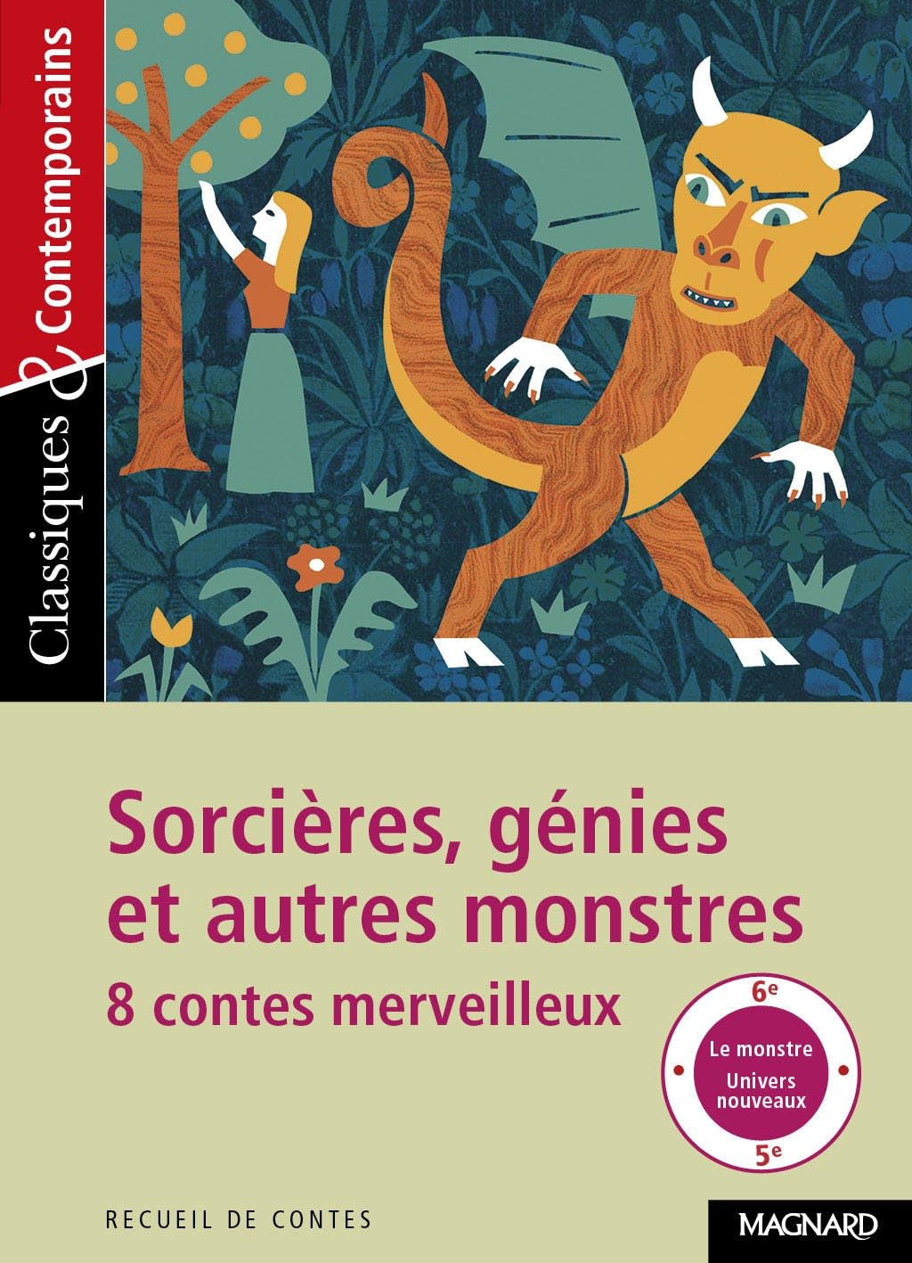 n°184 Sorcières, génies et autres monstres - Huit contes merveilleux (Classiques & contemporains)