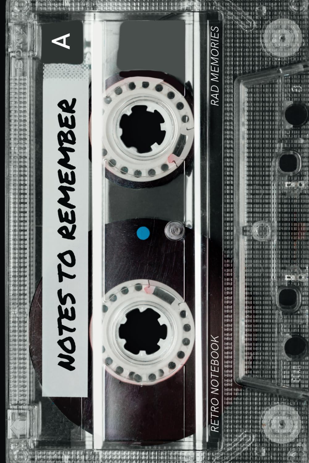 Notes to Remember Notebook: Classic Mixed Audio Clear Cassette Tape Throwback Journal / Diary with a Super Cool Retro 80s / 90s Vintage Double Sided Nostalgic Cover