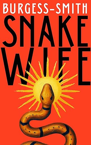 Snake Wife (She Who Reaches High Series Book 1)