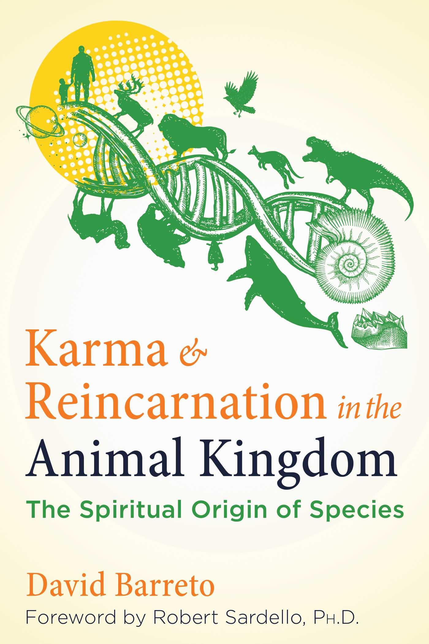 Karma and Reincarnation in the Animal Kingdom by David Barret... - 9781644118139