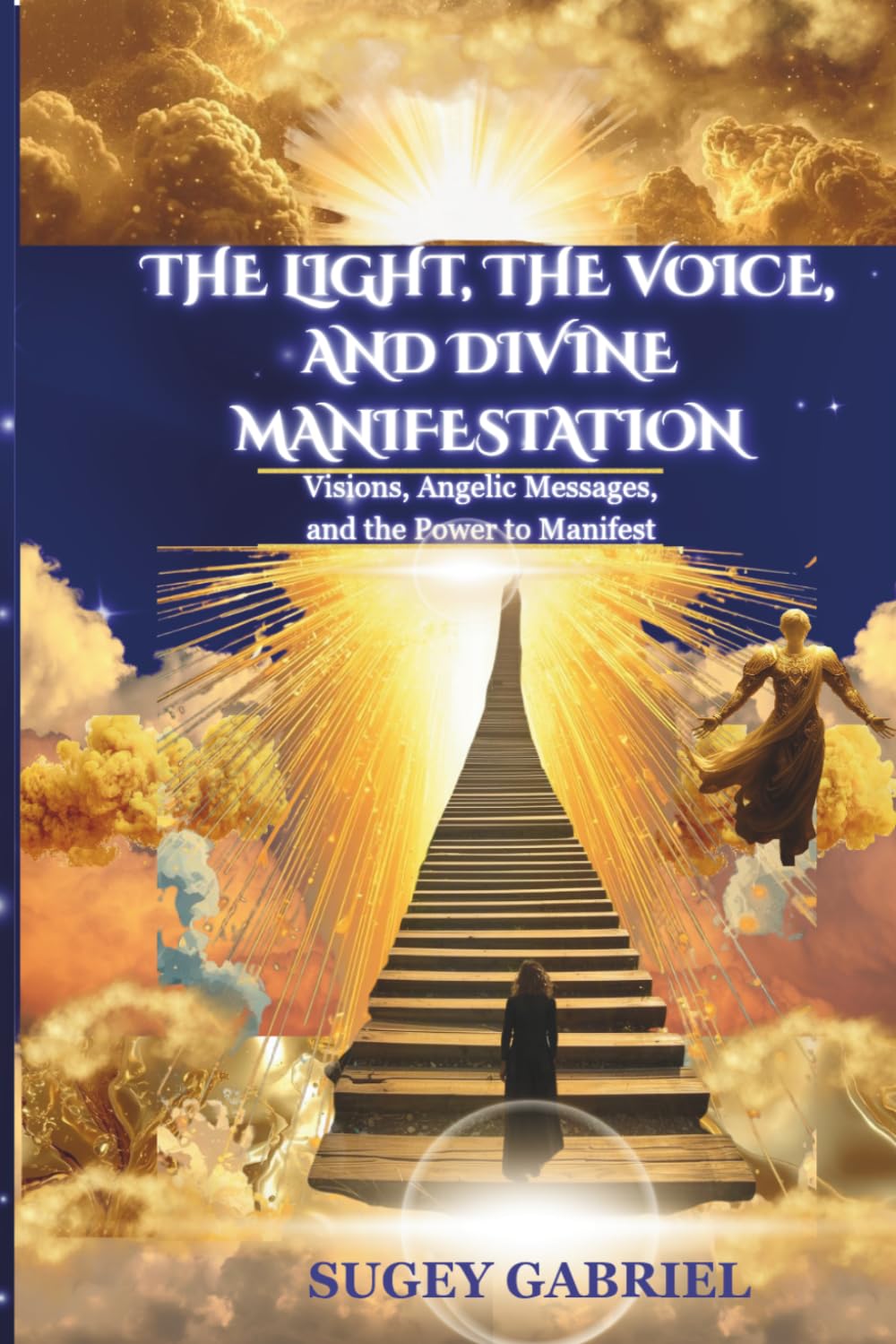 The Light, the Voice and Divine Manifestation