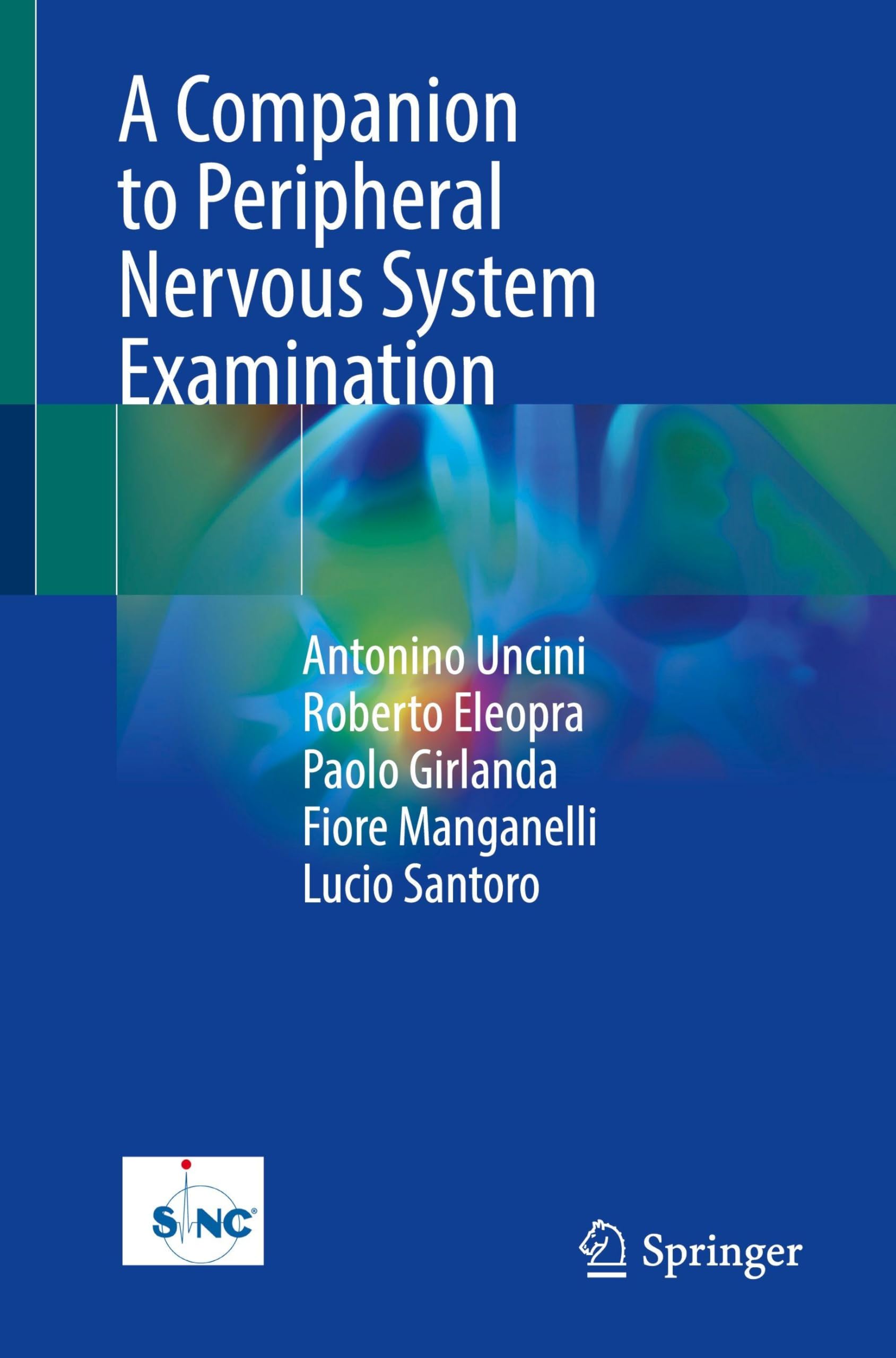 A Companion to Peripheral Nervous System Examination: With Online Files