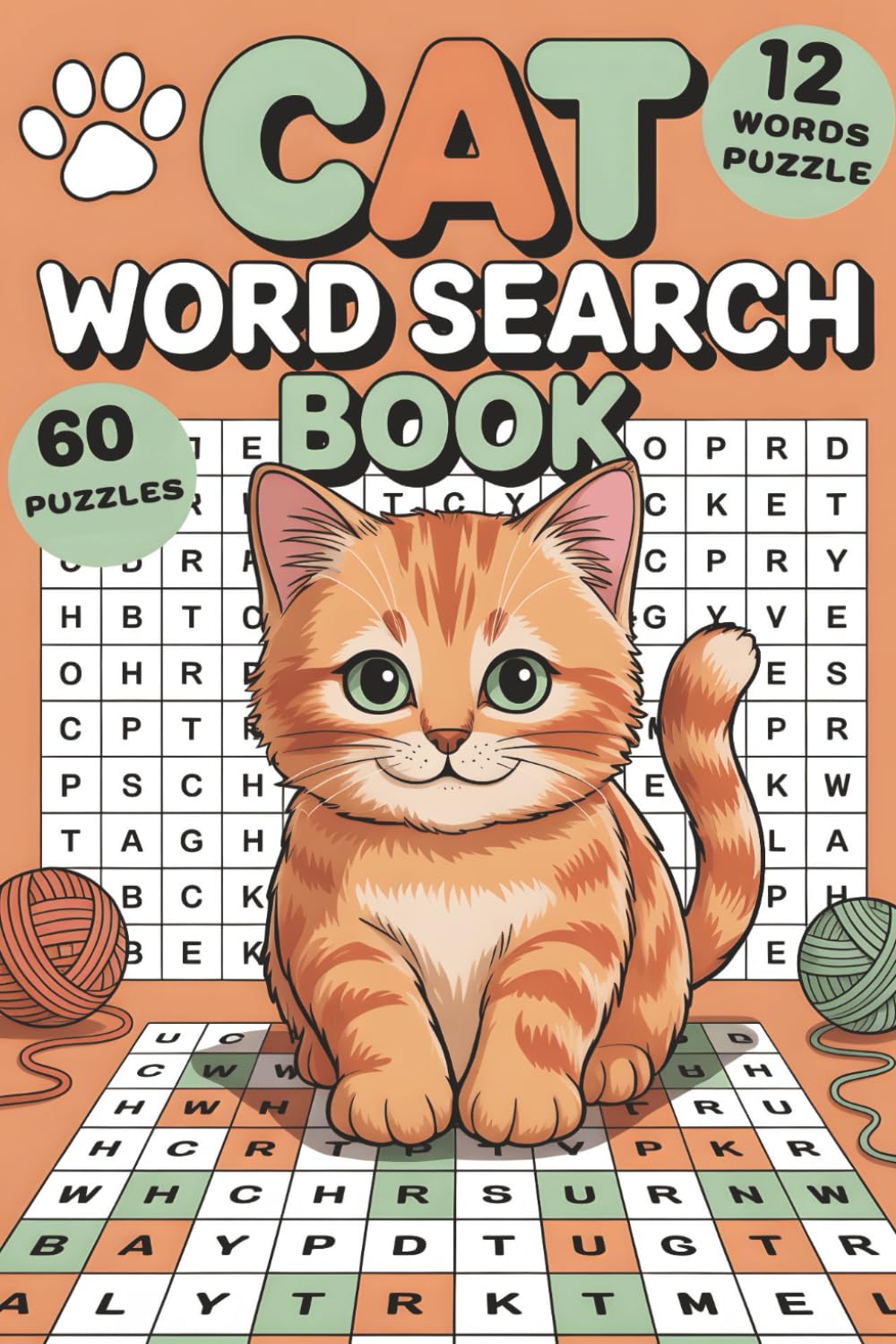 Cat Word Search Puzzle Book: 60 Brain Teasers for Feline Lovers: Relaxing Puzzles with Large Print | 120 Pages | 12-Word Clues | Perfect Gift for Cat Lovers & Brain Training