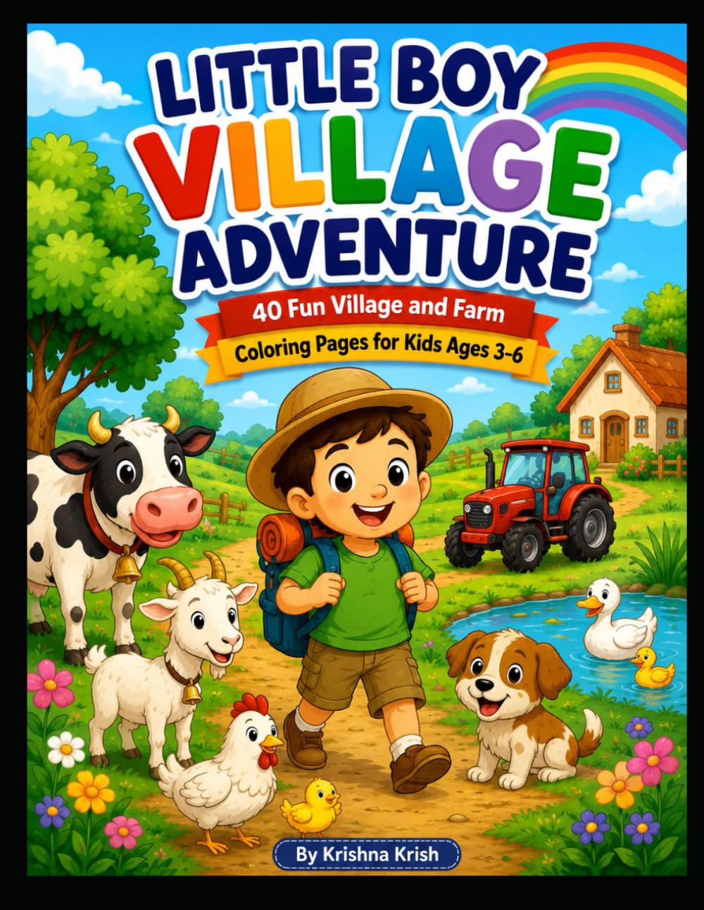 Little Boy Village Adventure: 40 Fun Village and Farm Coloring Pages Ages 3-6