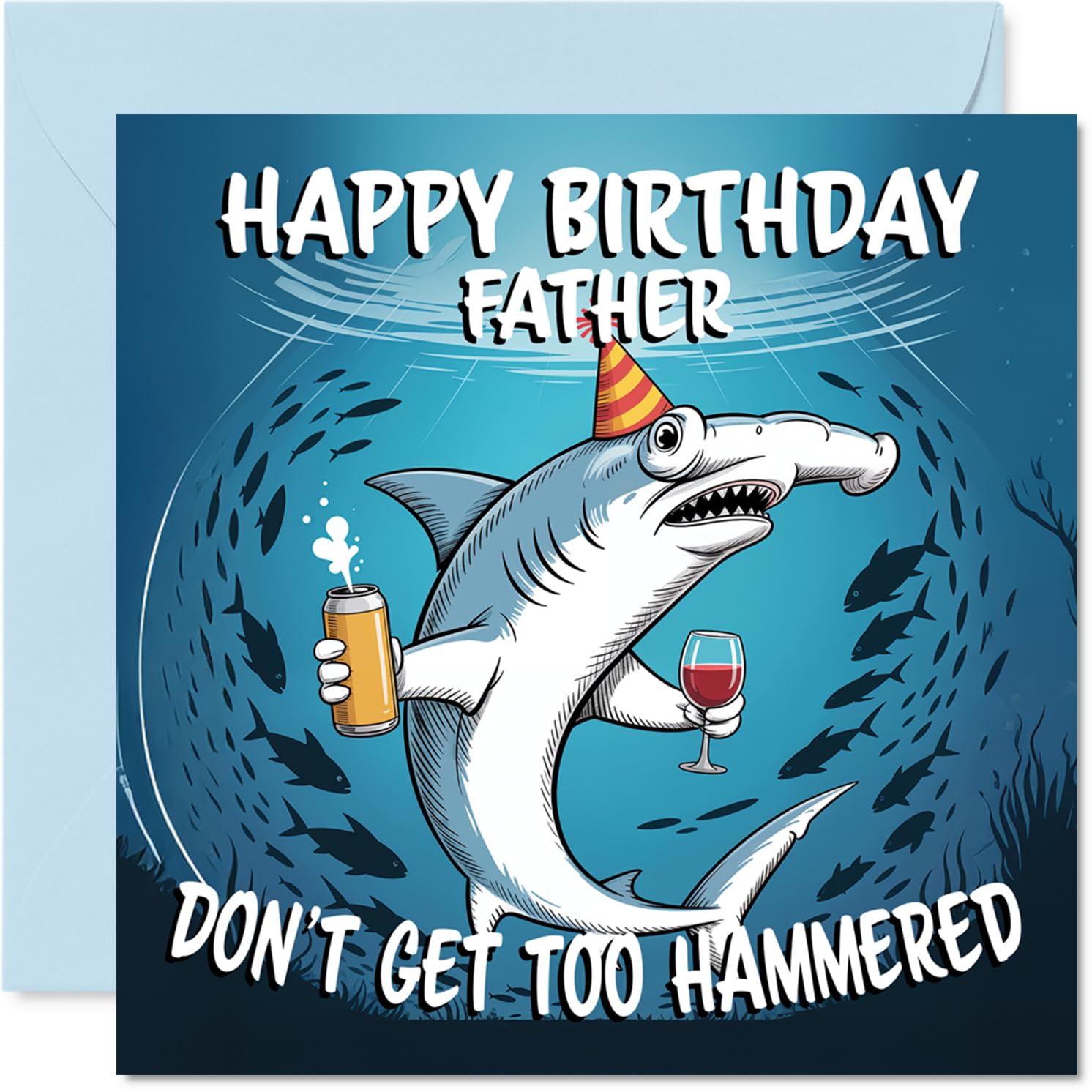 Father Birthday Card - Dont get too Hammered - Happy Birthday Card for Father from Son Daughter, 145mm Underwater Party Design Bday Greeting Cards