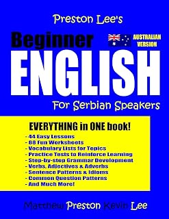 Preston Lee's Beginner English For Serbian Speakers (Australian) (Preston Lee's English For Serbian Speakers (Australian Version))