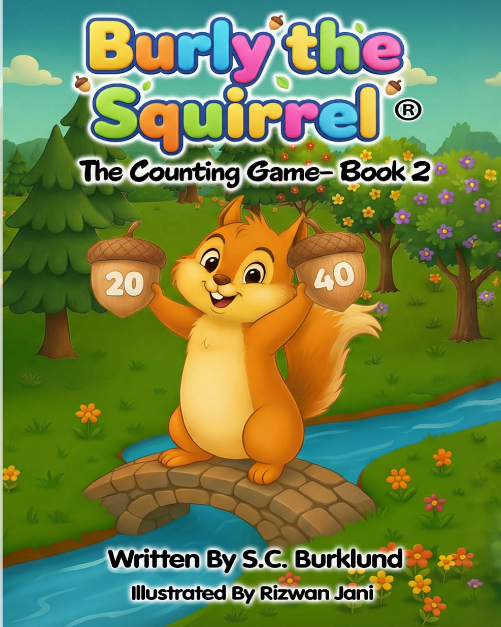 Burly the Squirrel: The Counting Game- Book 2