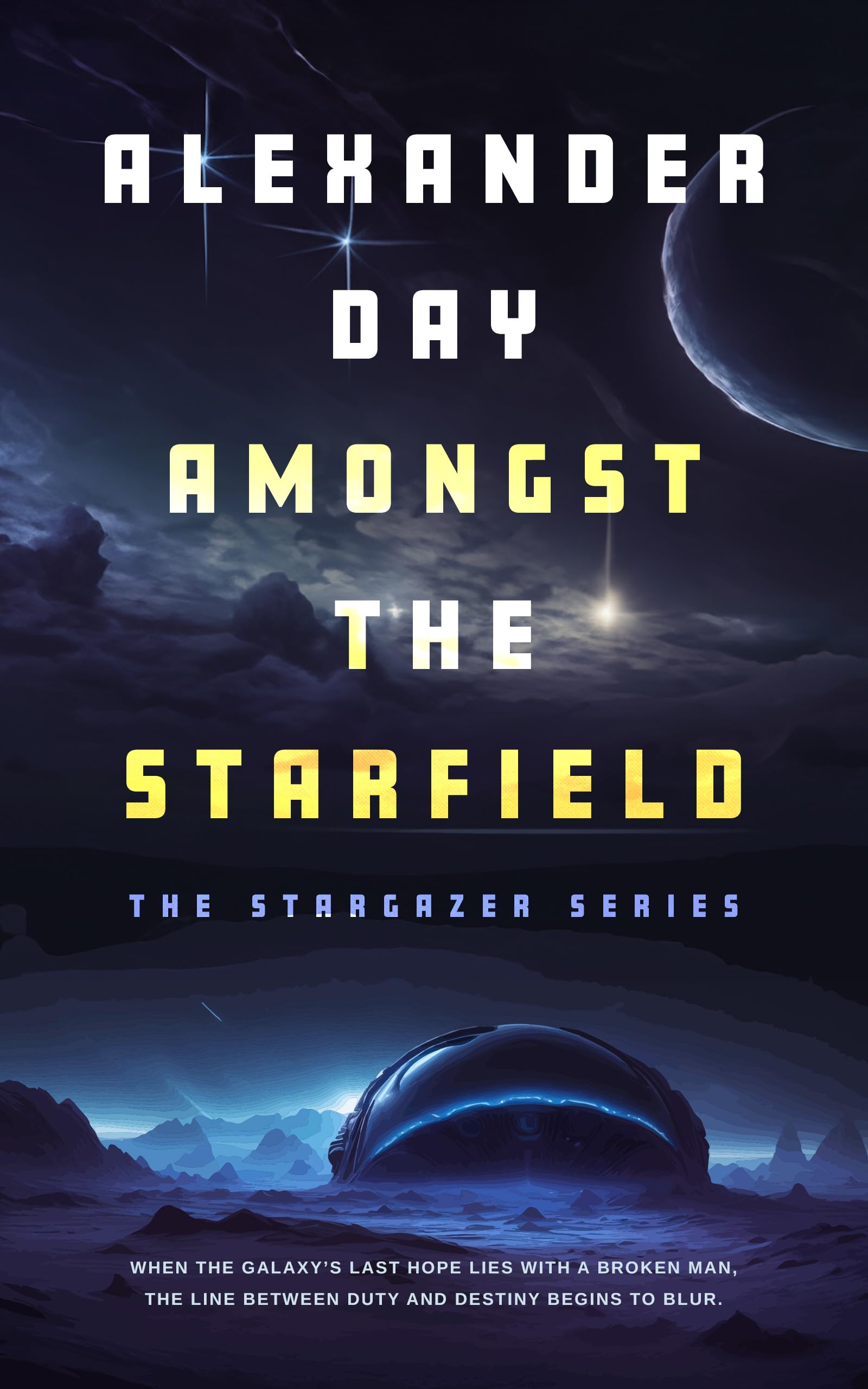 Amongst The Starfield (The Stargazer Series Book 1)