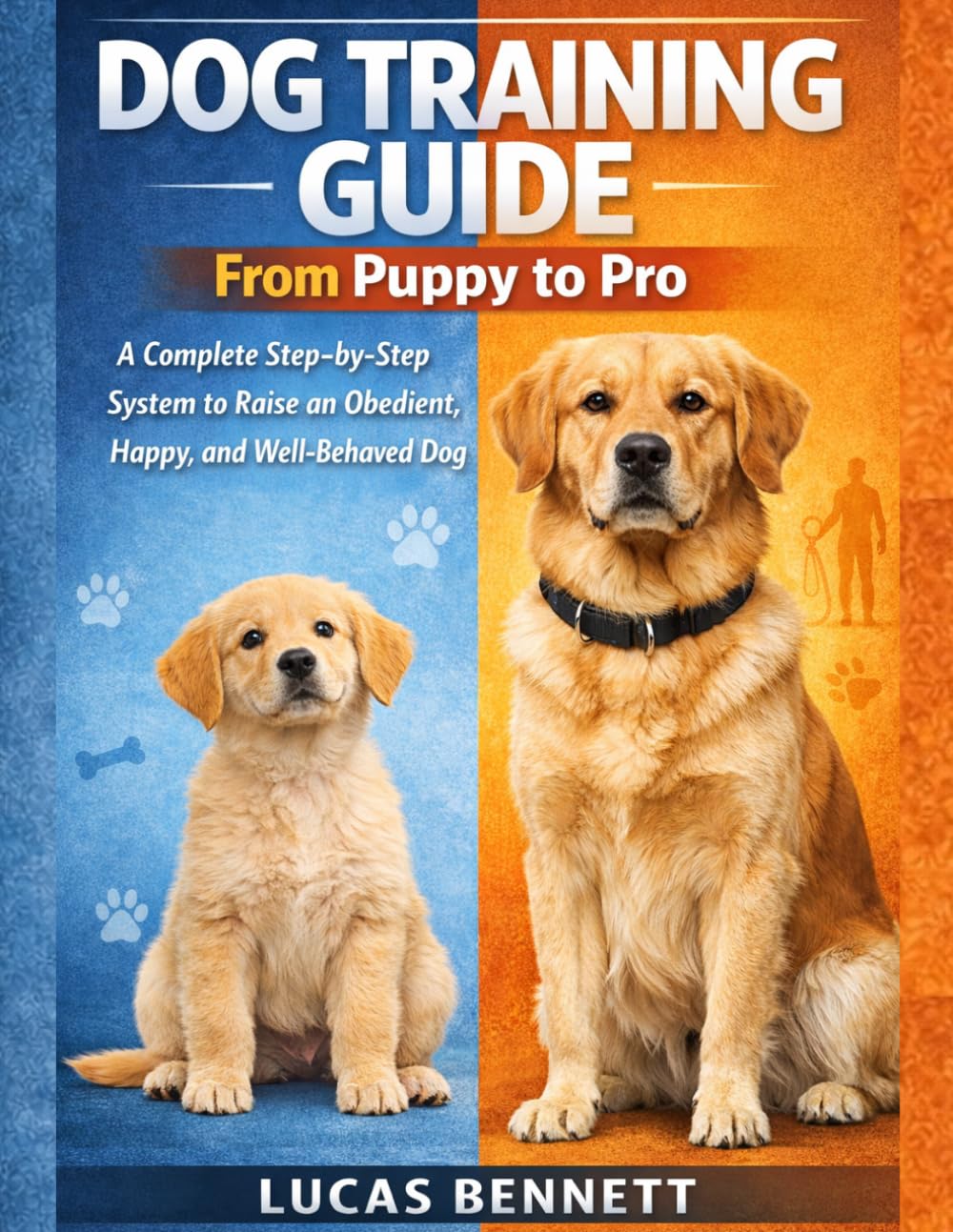 Dog Training Guide: From Puppy to Pro