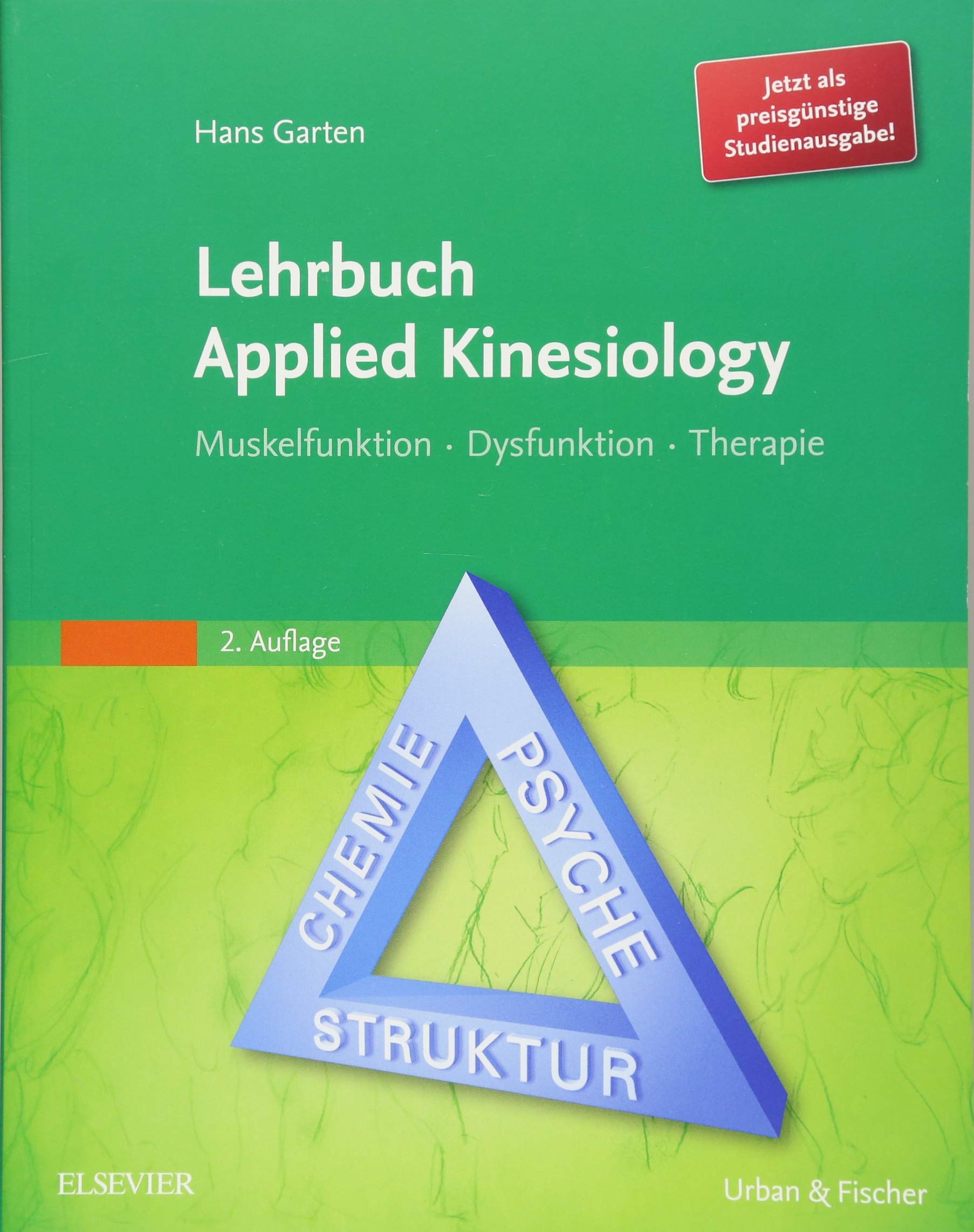 Lehrbuch Applied Kinesiology StA: Muskelfunktion - Dysfunktion - Therapie