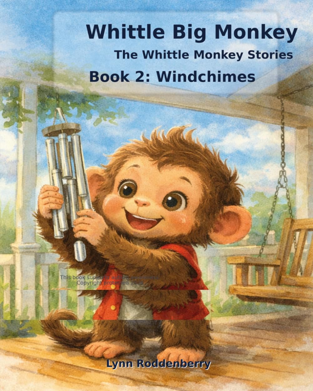 WHITTLE BIG MONKEY: THE CASE OF THE WINDCHIMES
