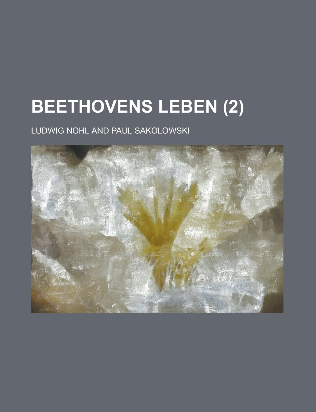 Beethovens Leben (2)