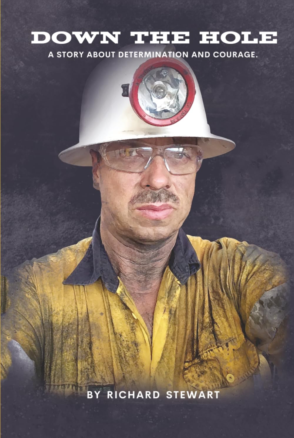 Down The Hole: A Story About Determination and Courage