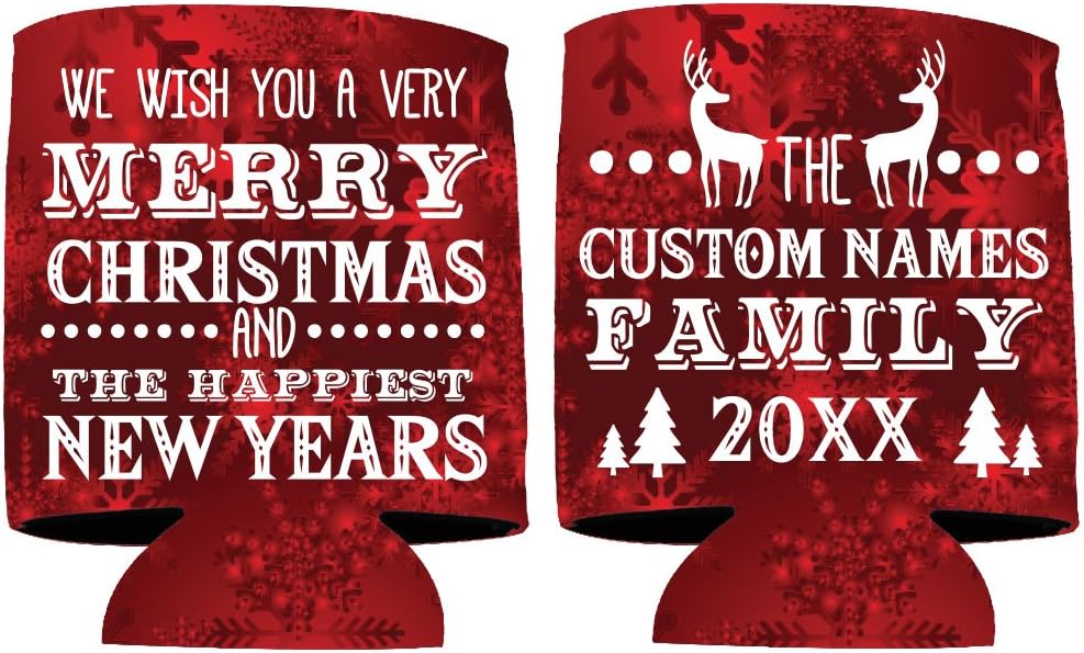 Custom Family Christmas Can Cooler - We Wish You A Merry Christmas and The Happiest New Years