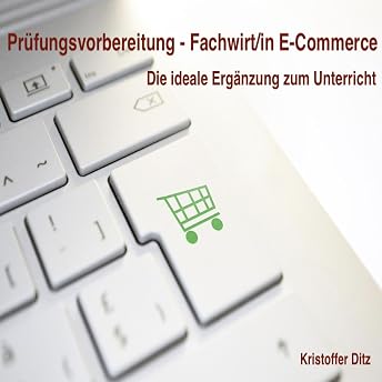 Prüfungsvorbereitung - Fachwirt/in E-Commerce Hörbuch von Kristoffer Ditz episode artwork